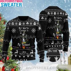 All I Want For Christmas Is My Husband – Jack Skellington Xmas Sweater