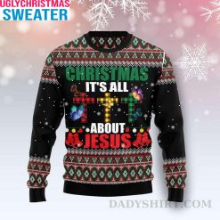 Christmas Is All About Jesus – Jesus Ugly Sweater