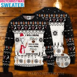 Dr Seuss I Will Drink Tito’s Here Or There – Tito’s Ugly Sweater